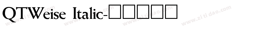 QTWeise Italic字体转换